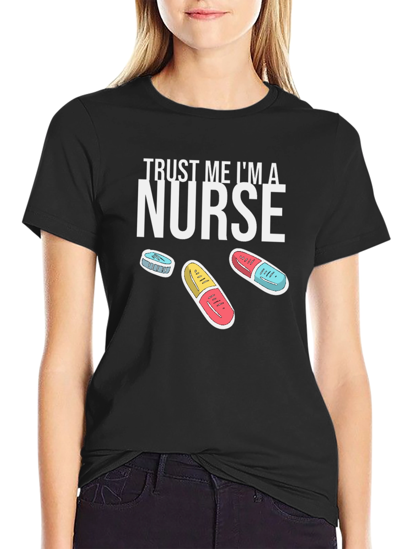 Trust Me Im A Nurse T-Shirt