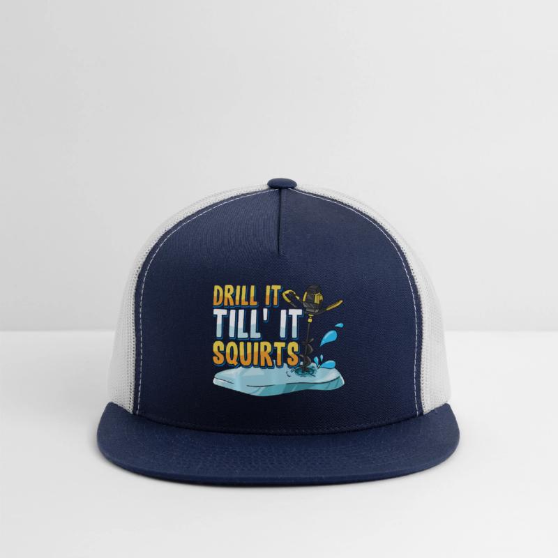 Drill It Till It Squirts Funny Ice Fishing Gift