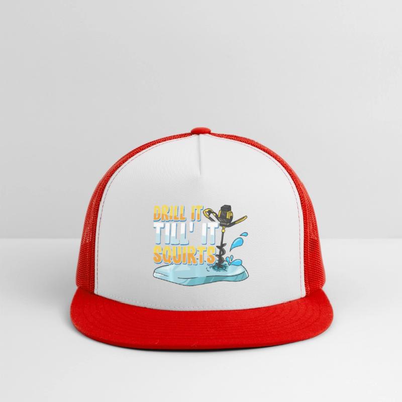 Drill It Till It Squirts Funny Ice Fishing Gift