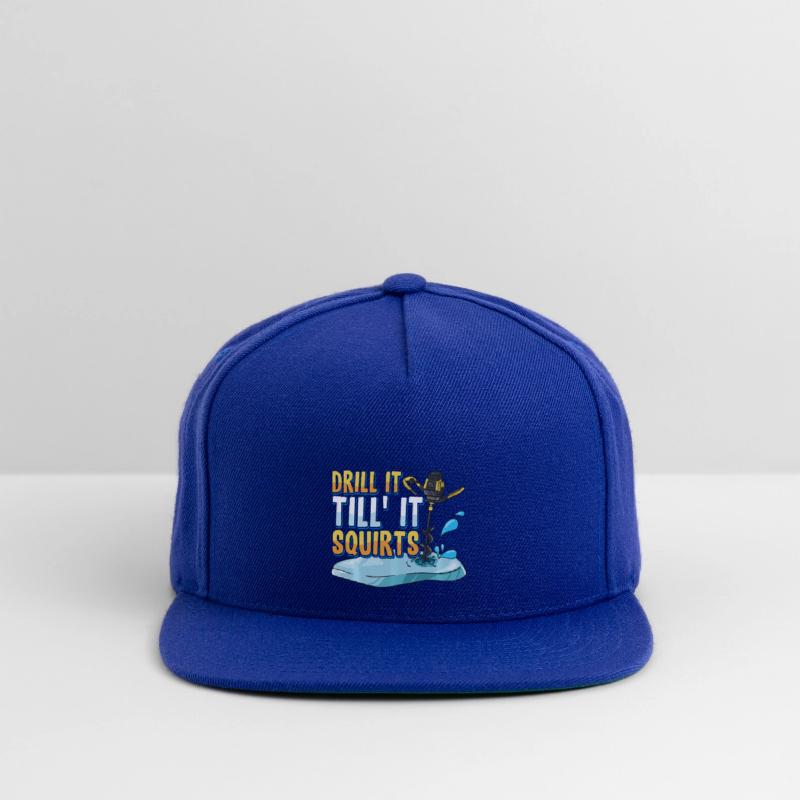 Drill It Till It Squirts Funny Ice Fishing Gift