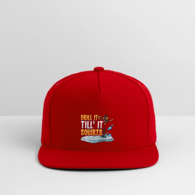 Drill It Till It Squirts Funny Ice Fishing Gift