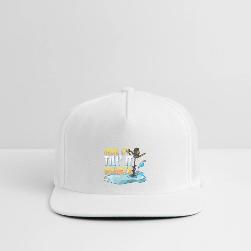 Drill It Till It Squirts Funny Ice Fishing Gift