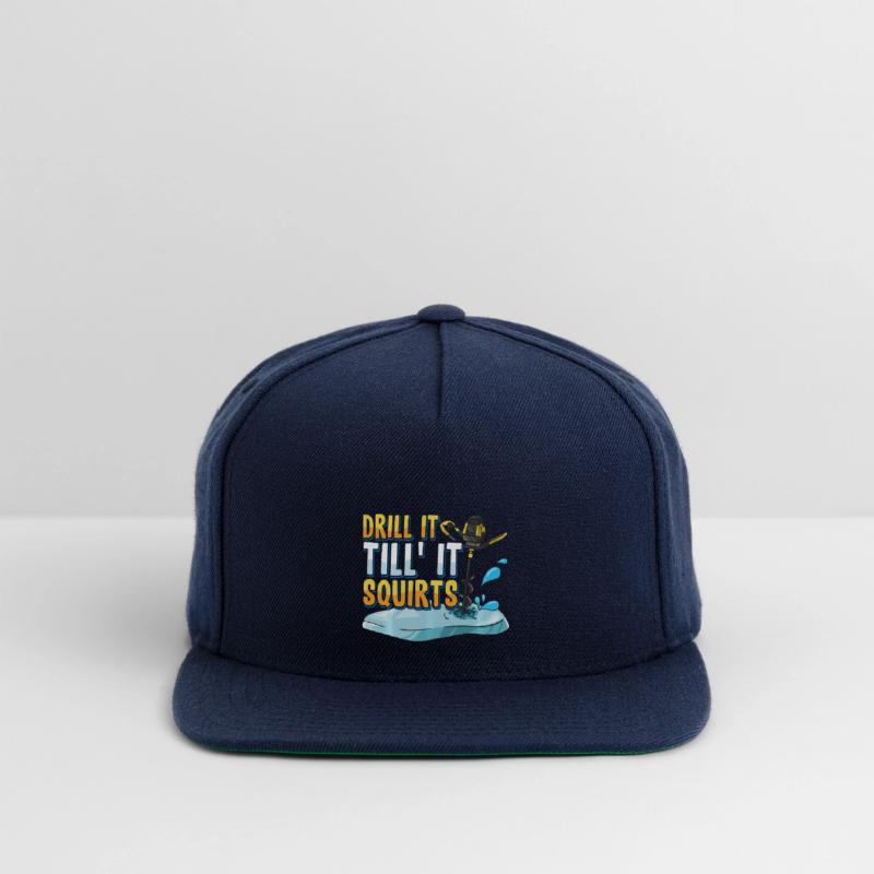 Drill It Till It Squirts Funny Ice Fishing Gift