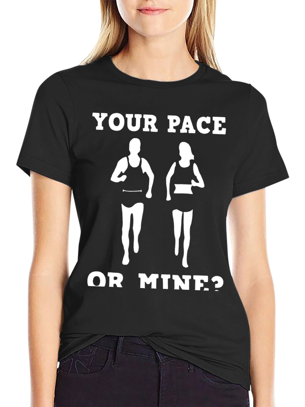 Your Pace or Mine? Funny Running Shirt