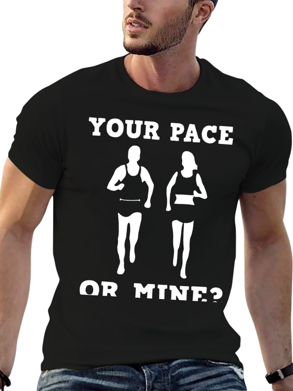 Your Pace or Mine? Funny Running Shirt