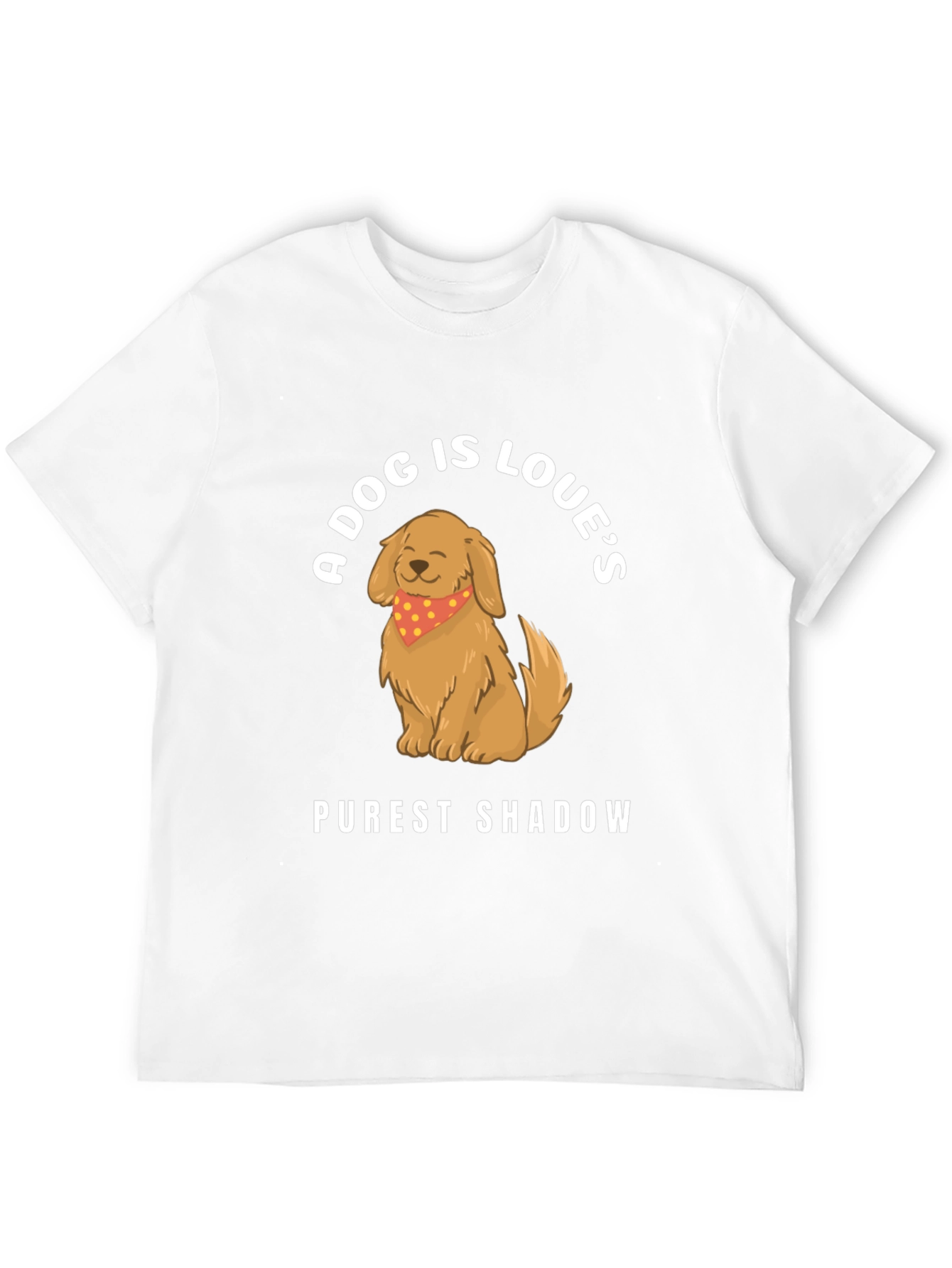 A Dog Is Loves Purest Shadow Graphic T-Shirt