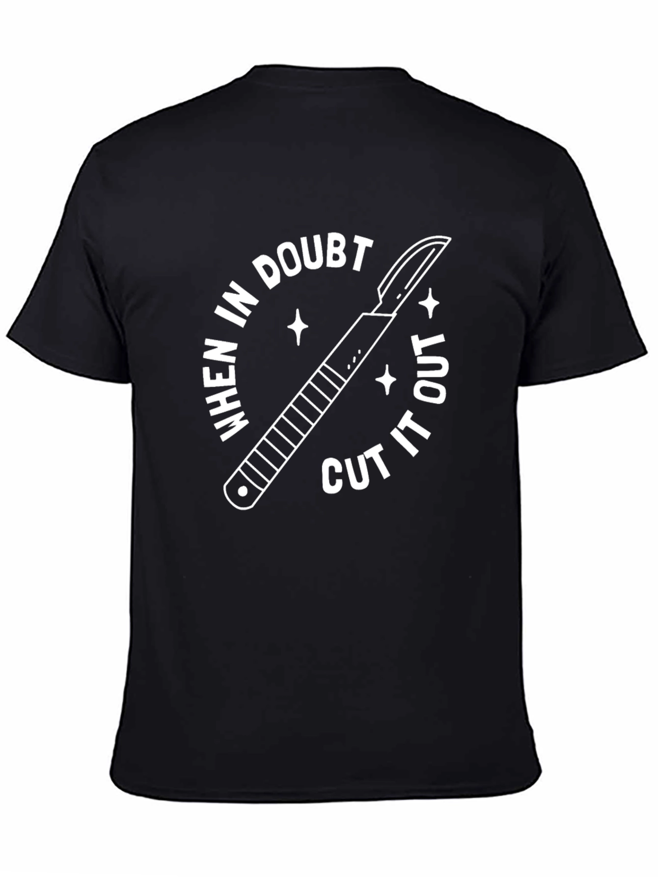 Funny Surgery T-Shirt - When In Doubt Cut It Out