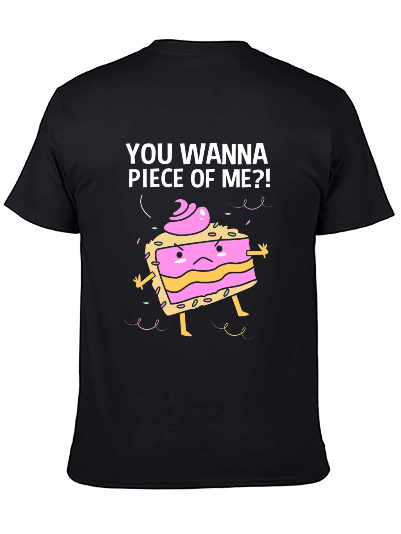 Funny Piece of Me Cake Graphic T-Shirt