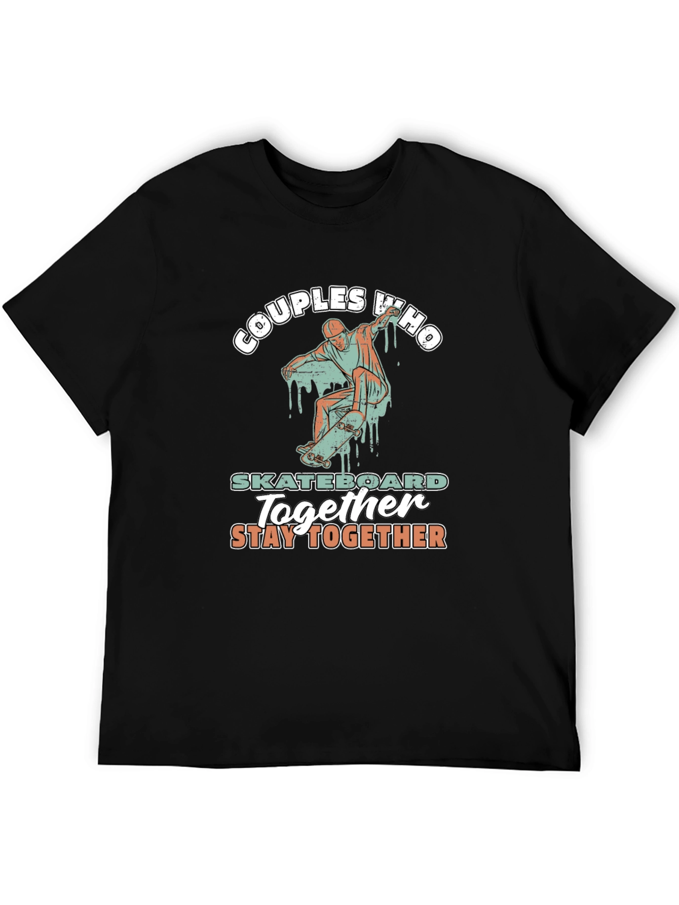 Couples Who Skateboard Together T-Shirt