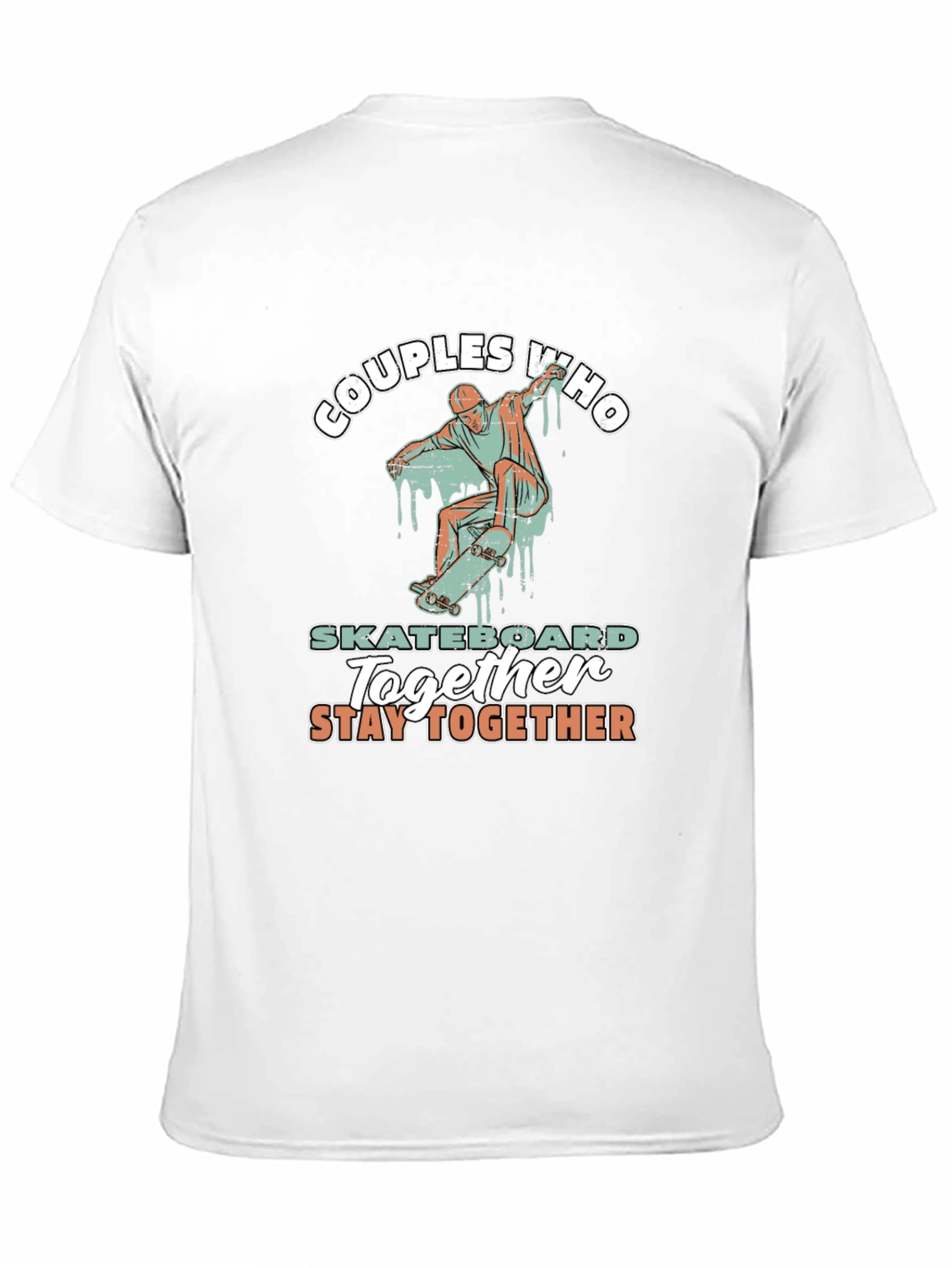 Couples Who Skateboard Together T-Shirt