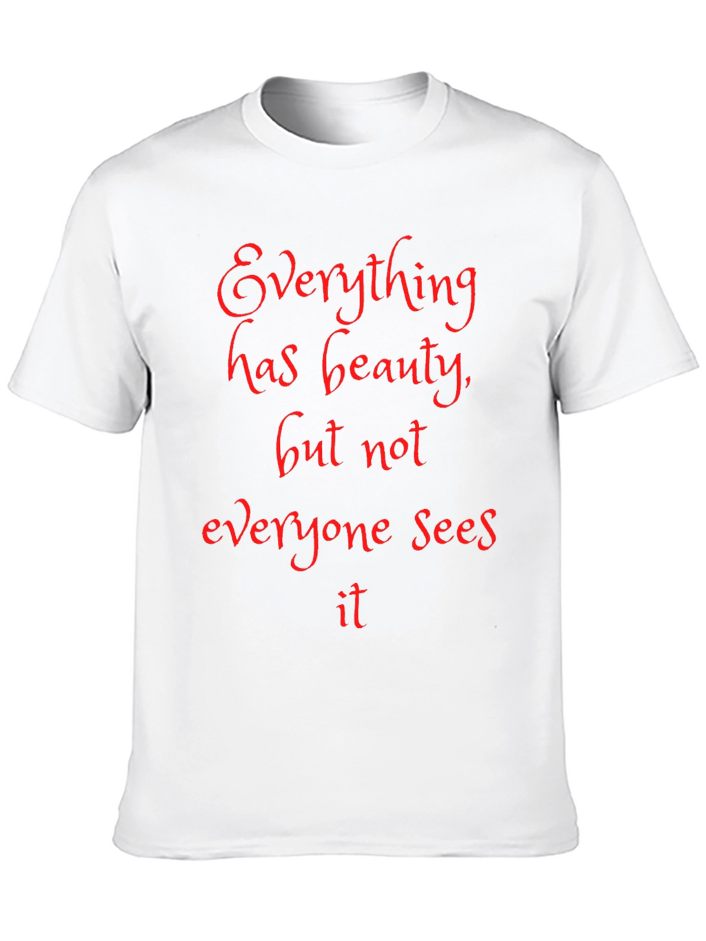 Beauty Quote Black T-Shirt