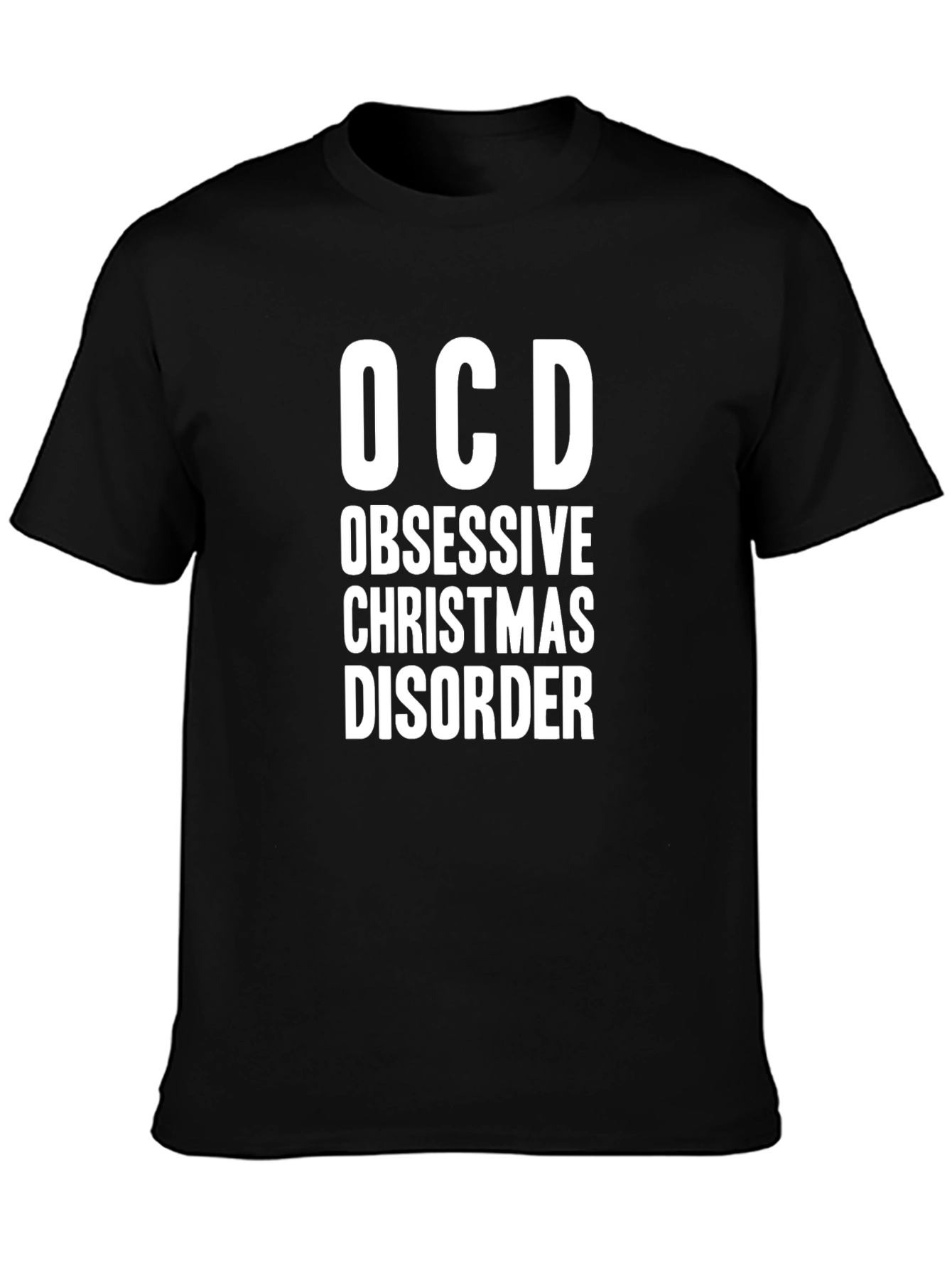 OCD Obsessive Christmas Disorder Black Graphic T-Shirt