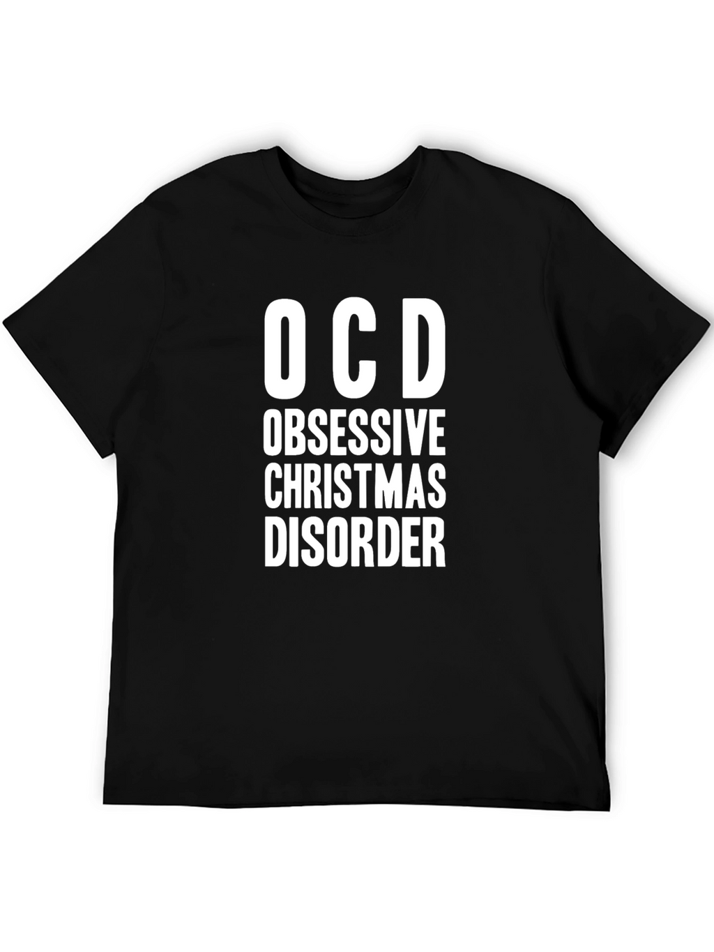 OCD Obsessive Christmas Disorder Black Graphic T-Shirt