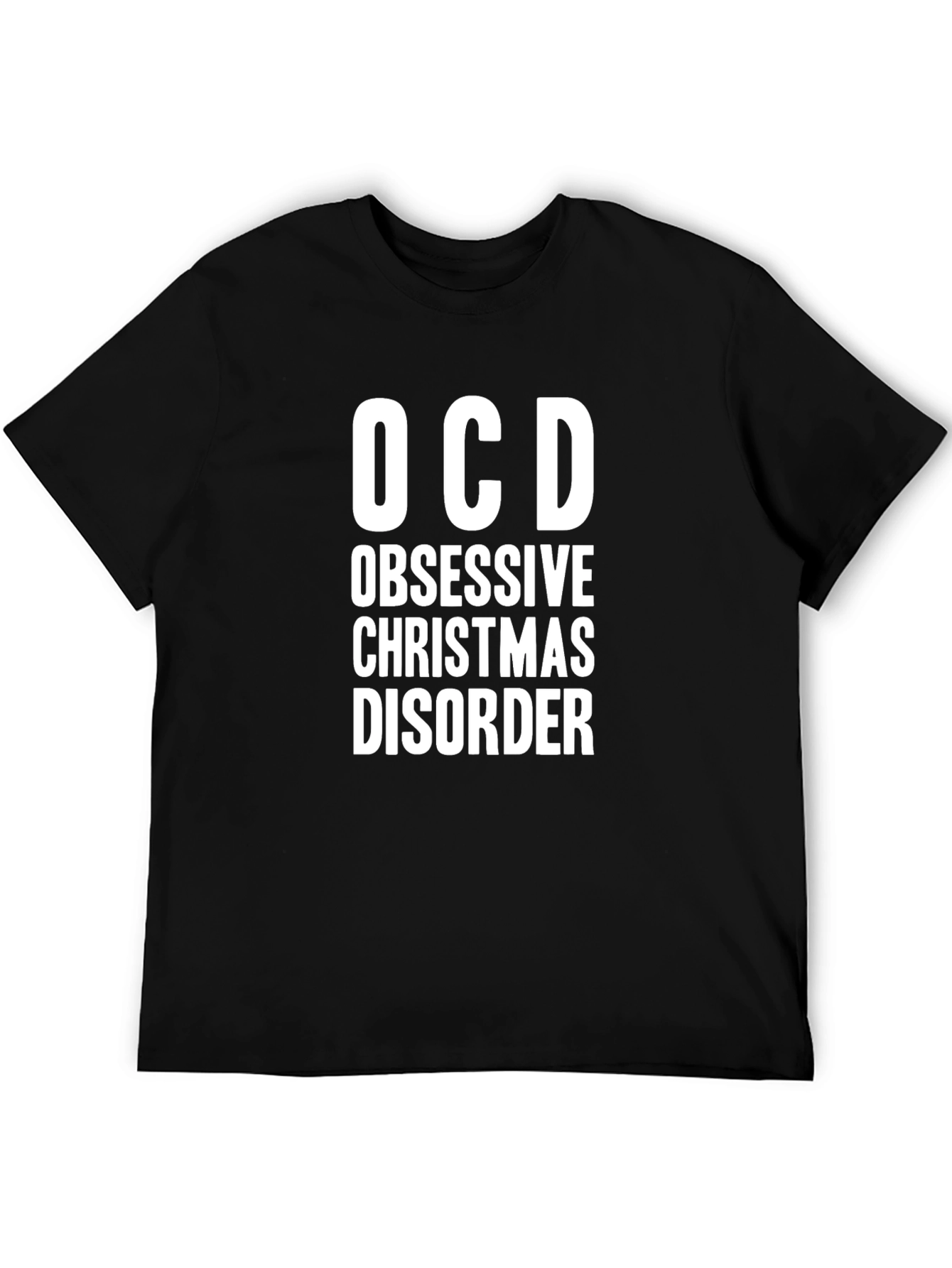 OCD Obsessive Christmas Disorder Black Graphic T-Shirt