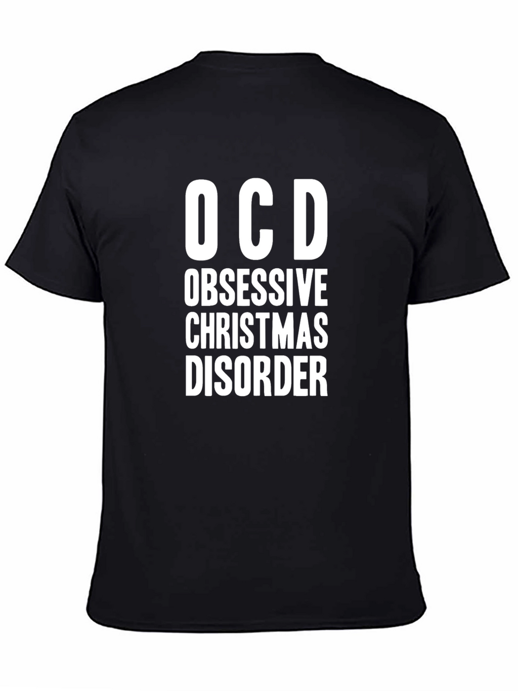 OCD Obsessive Christmas Disorder Black Graphic T-Shirt