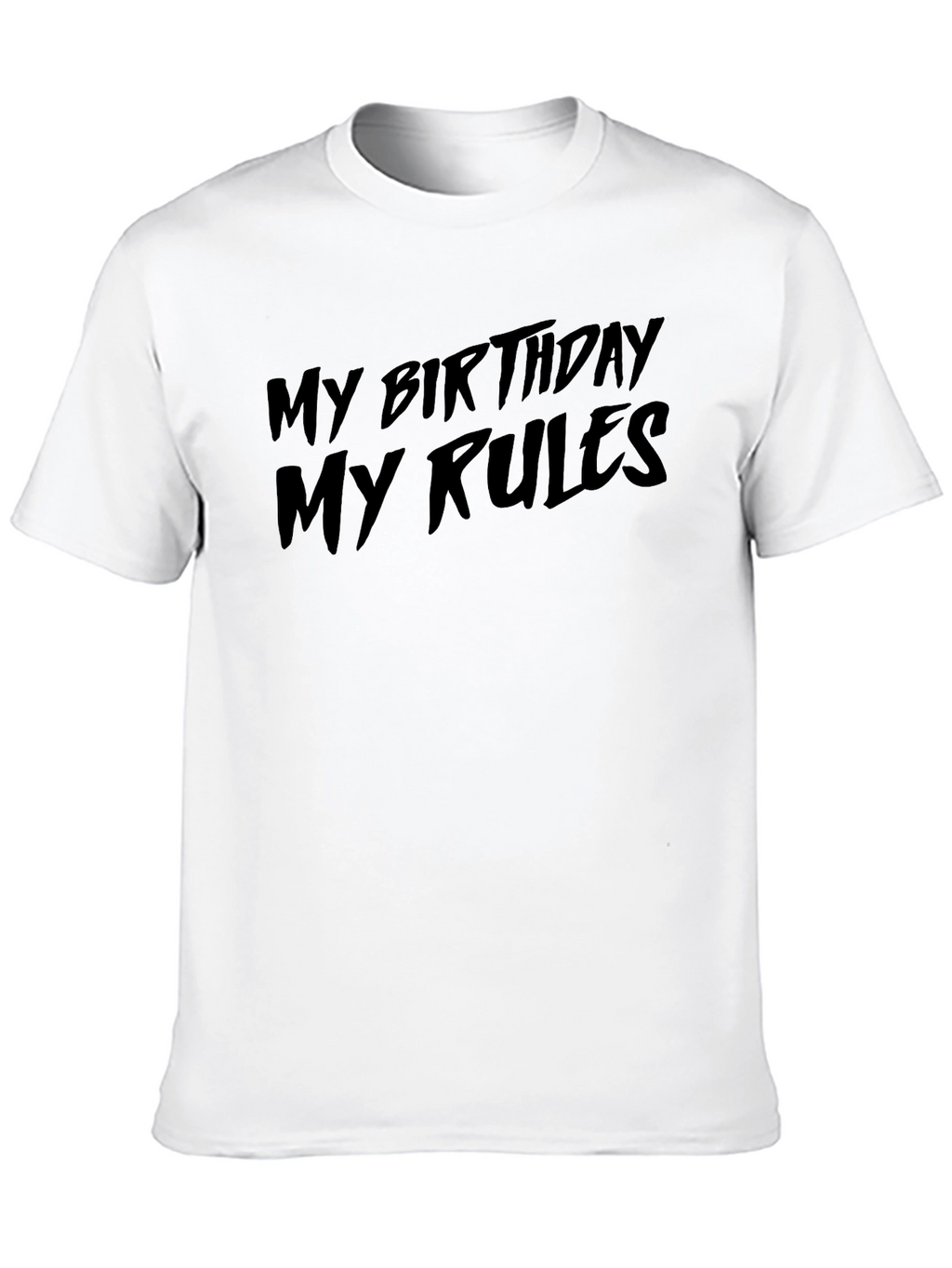 My Birthday My Rules Black Graphic Tee