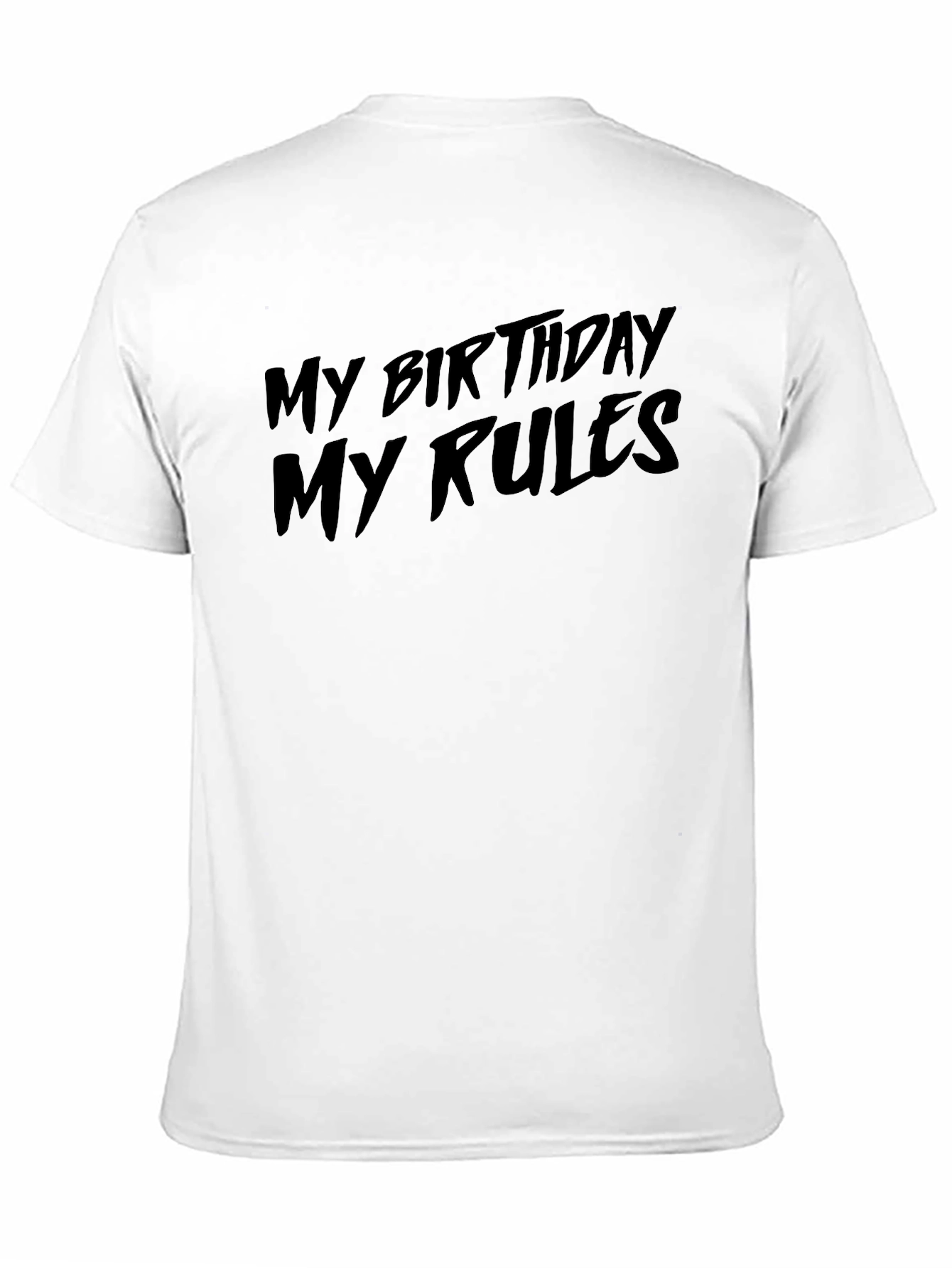 My Birthday My Rules Black Graphic Tee