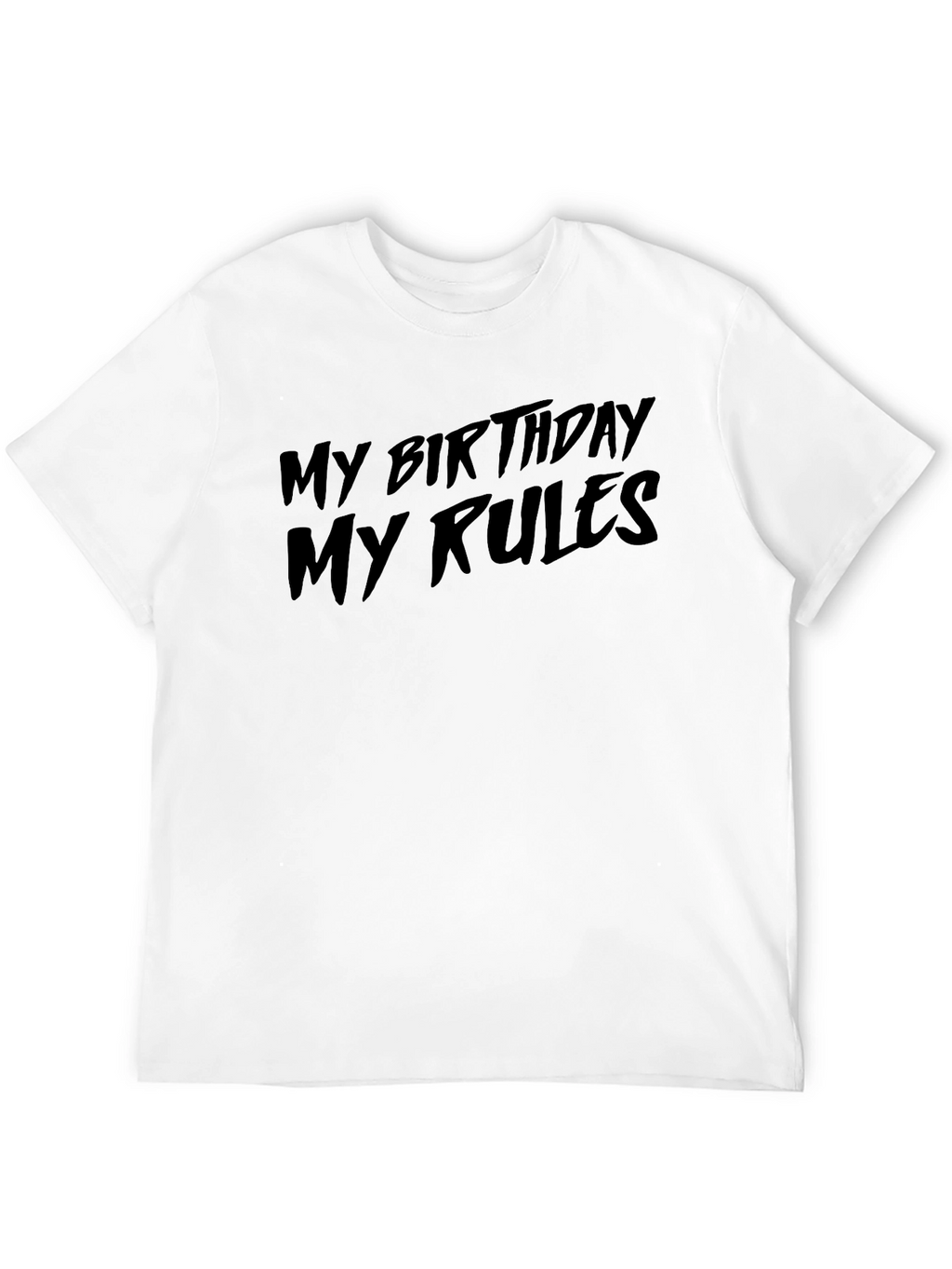 My Birthday My Rules Black Graphic Tee