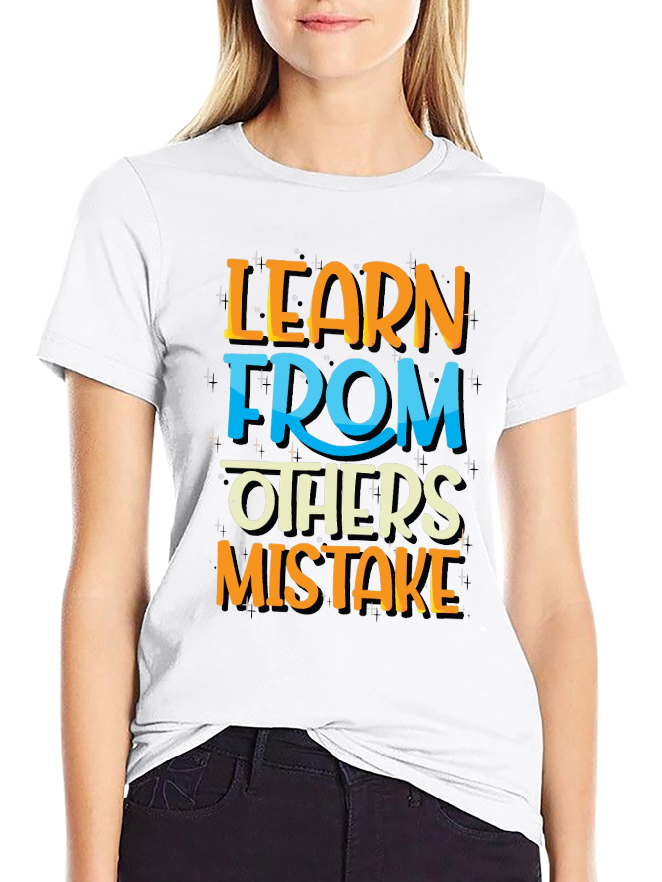 Learn From Others Mistakes Graphic T-Shirt