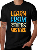 Learn From Others Mistakes Graphic T-Shirt