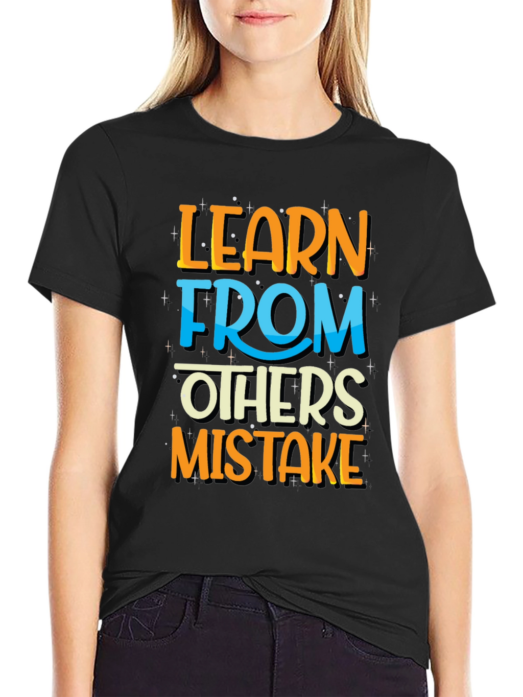 Learn From Others Mistakes Graphic T-Shirt