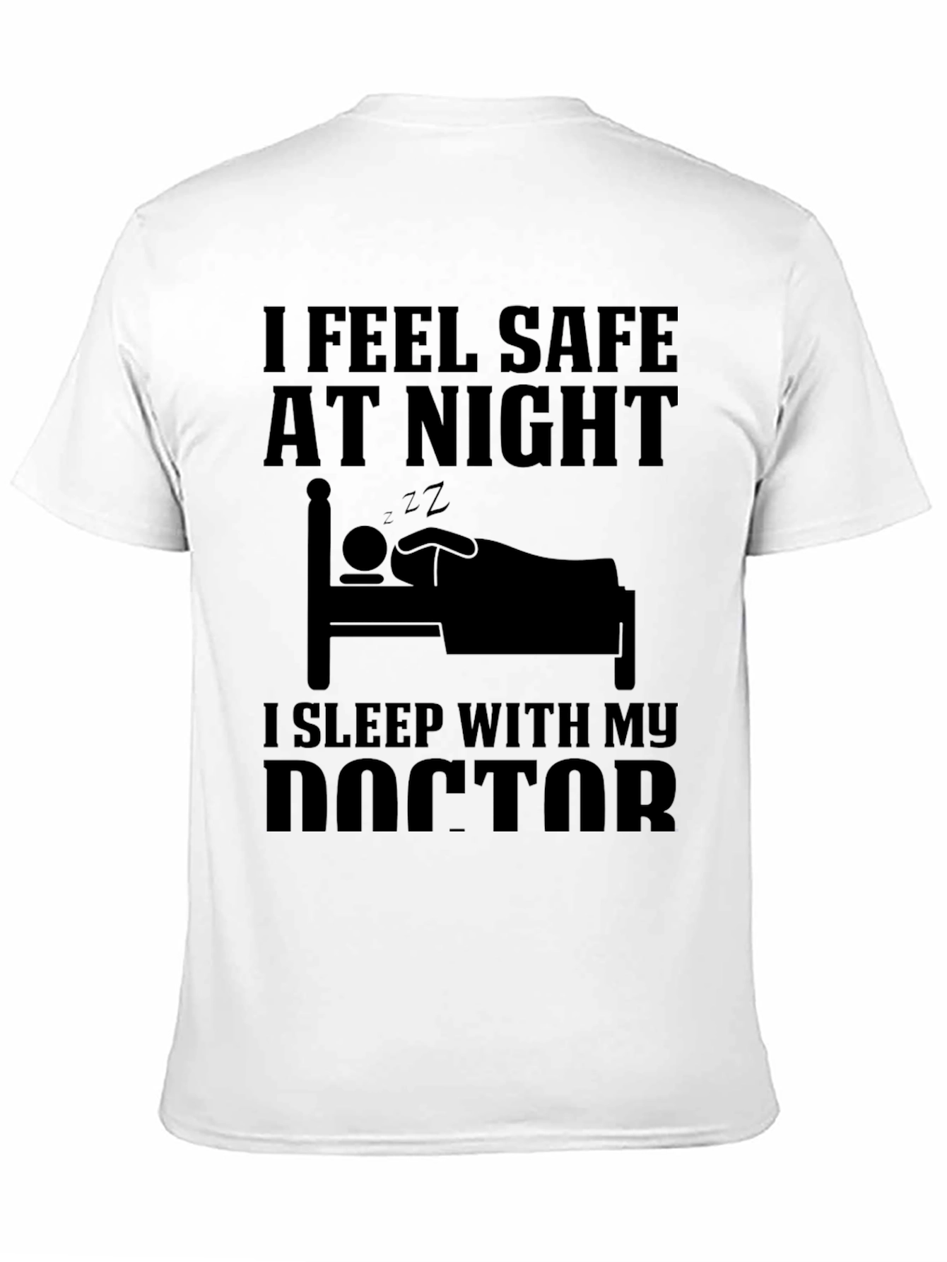 I Sleep With My Doctor T-Shirt