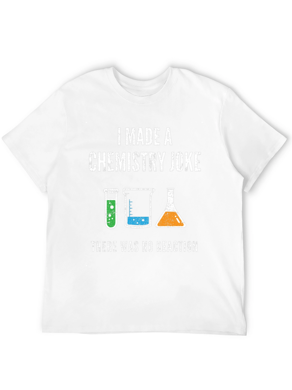 Chemistry Joke Graphic T-Shirt