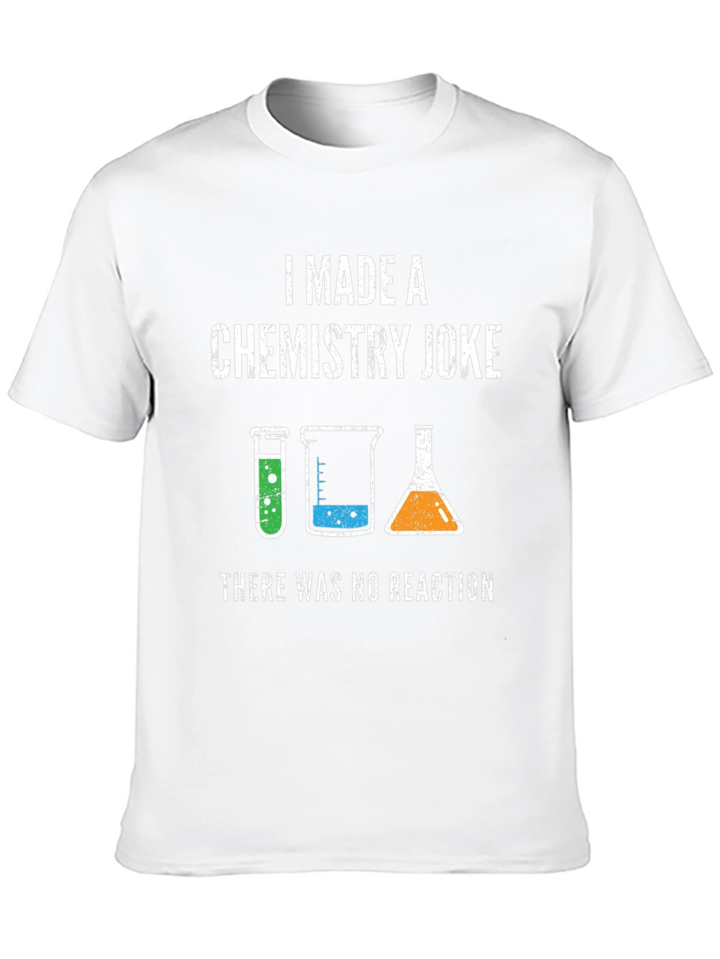 Chemistry Joke Graphic T-Shirt