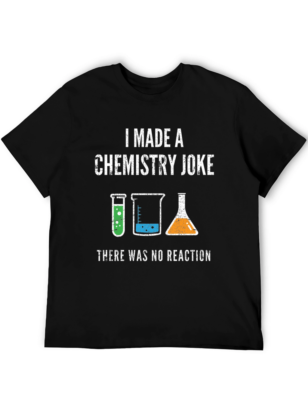Chemistry Joke Graphic T-Shirt