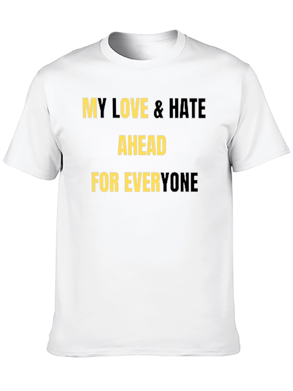 My Love & Hate T-Shirt - Black Graphic Tee
