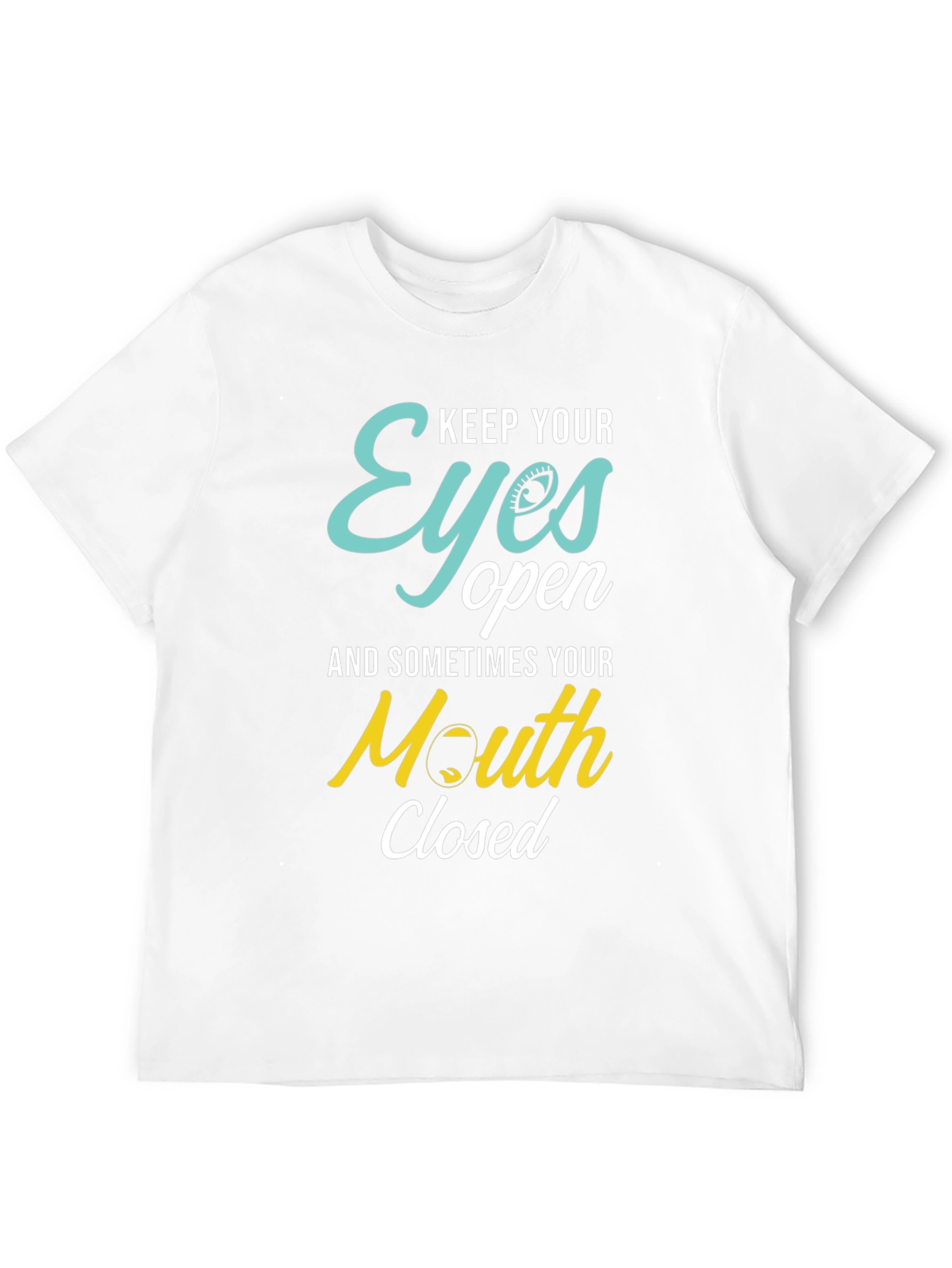 Keep Your Eyes Open Graphic Tee