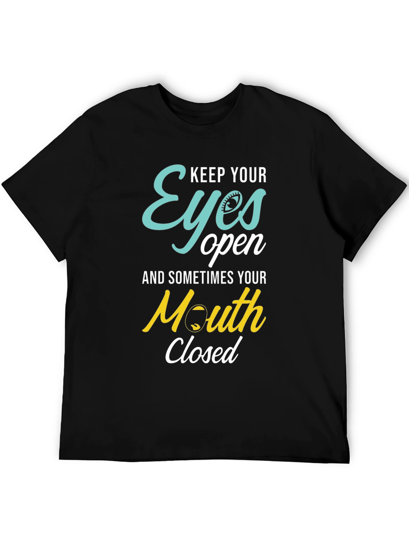 Keep Your Eyes Open Graphic Tee