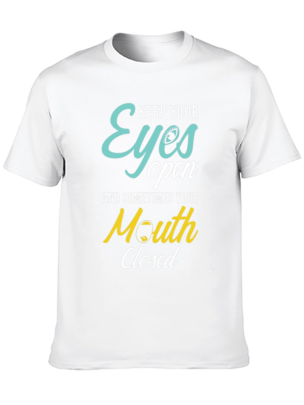 Keep Your Eyes Open Graphic Tee