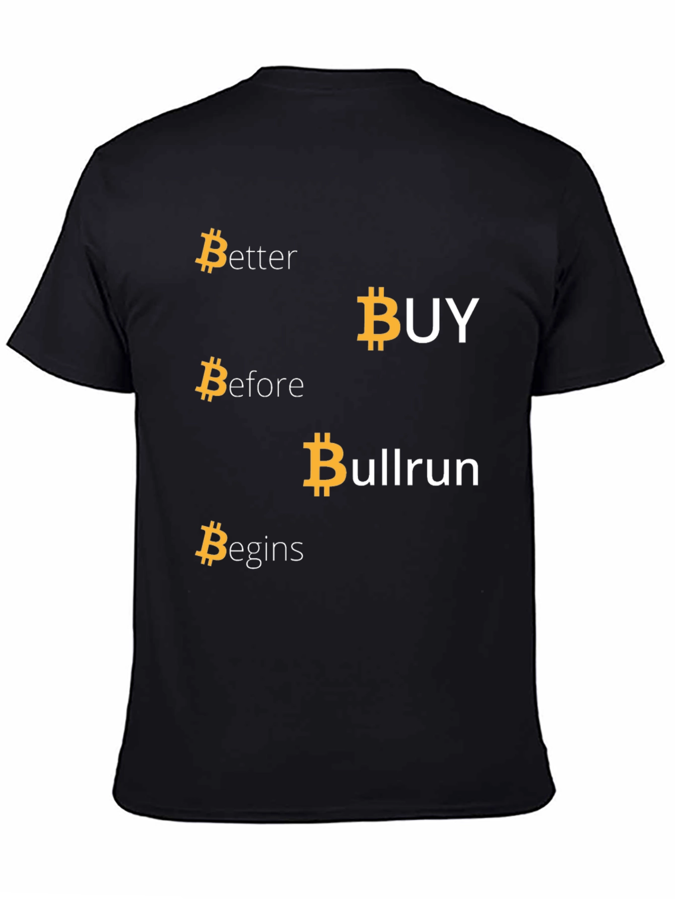 Bitcoin Cryptocurrency T-Shirt - Buy Before Bullrun!