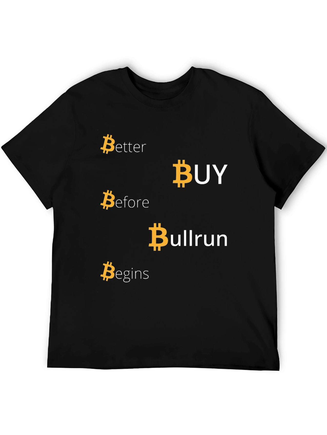 Bitcoin Cryptocurrency T-Shirt - Buy Before Bullrun!
