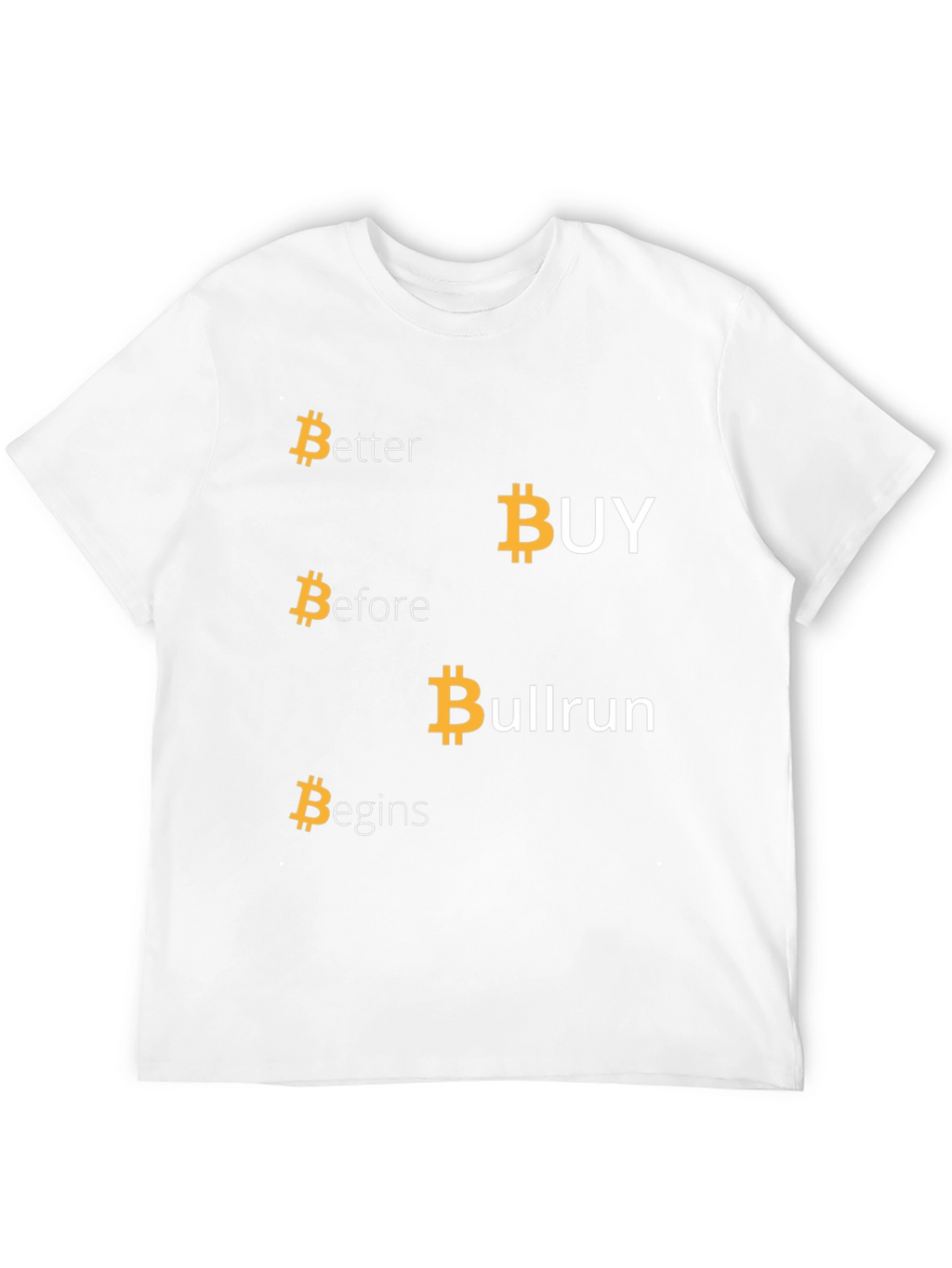 Bitcoin Cryptocurrency T-Shirt - Buy Before Bullrun!