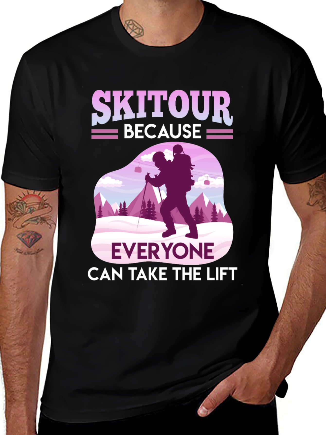 Skitour Tee: Because Everyone Can Take The Lift