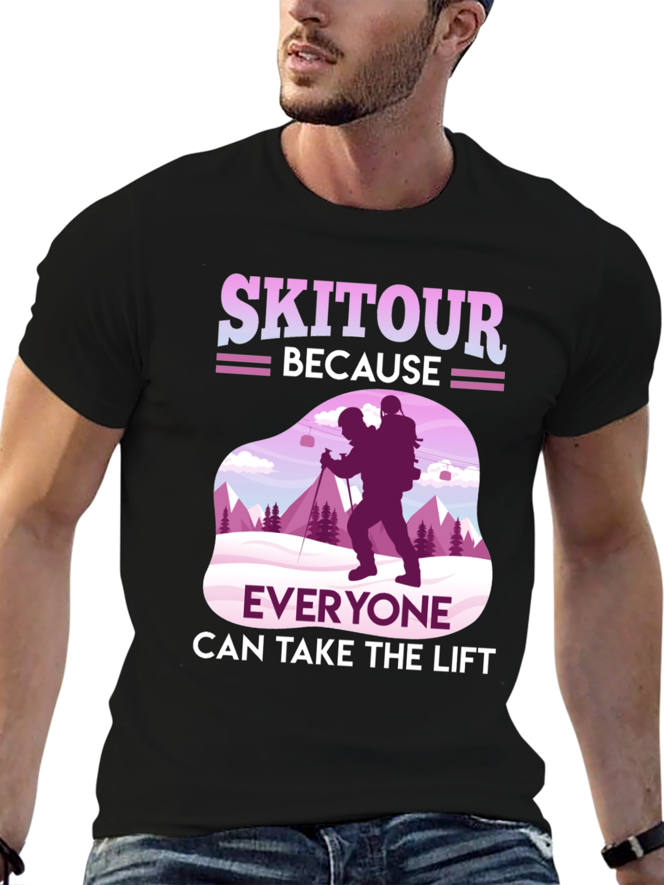 Skitour Tee: Because Everyone Can Take The Lift