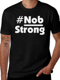 #Nob Strong Black T-Shirt - Statement Tee
