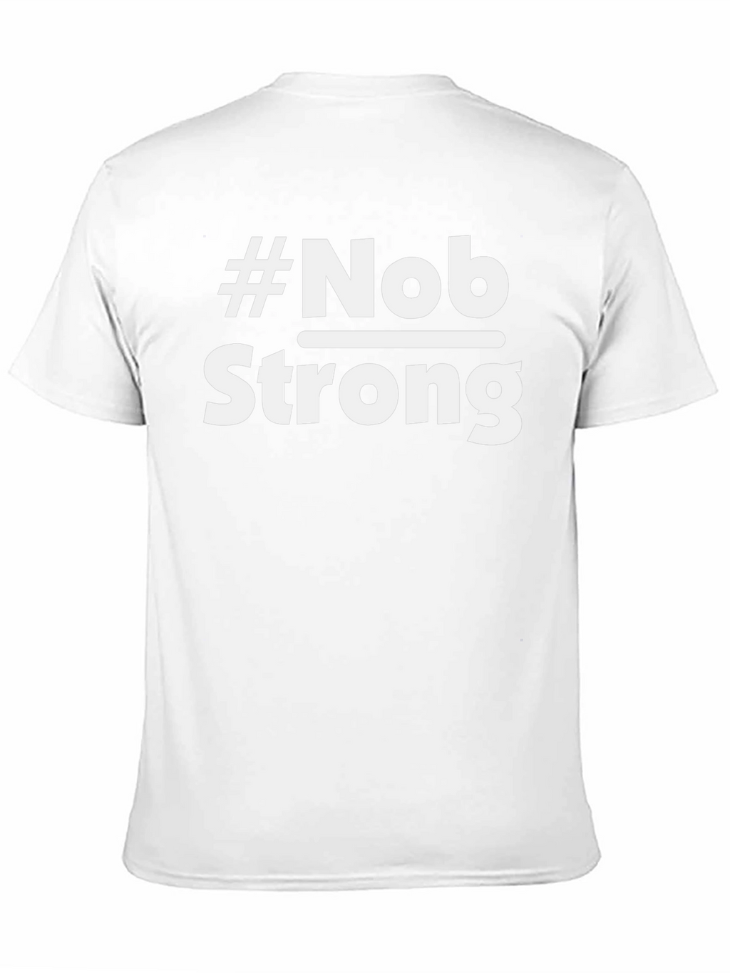 #Nob Strong Black T-Shirt - Statement Tee