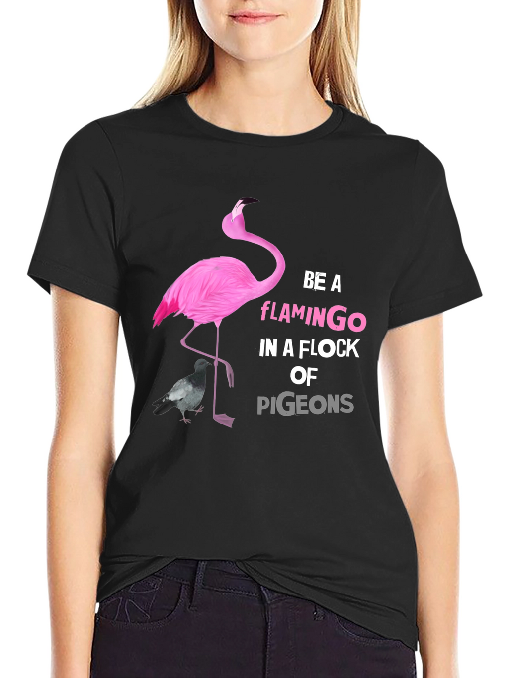 Be A Flamingo Graphic T-Shirt