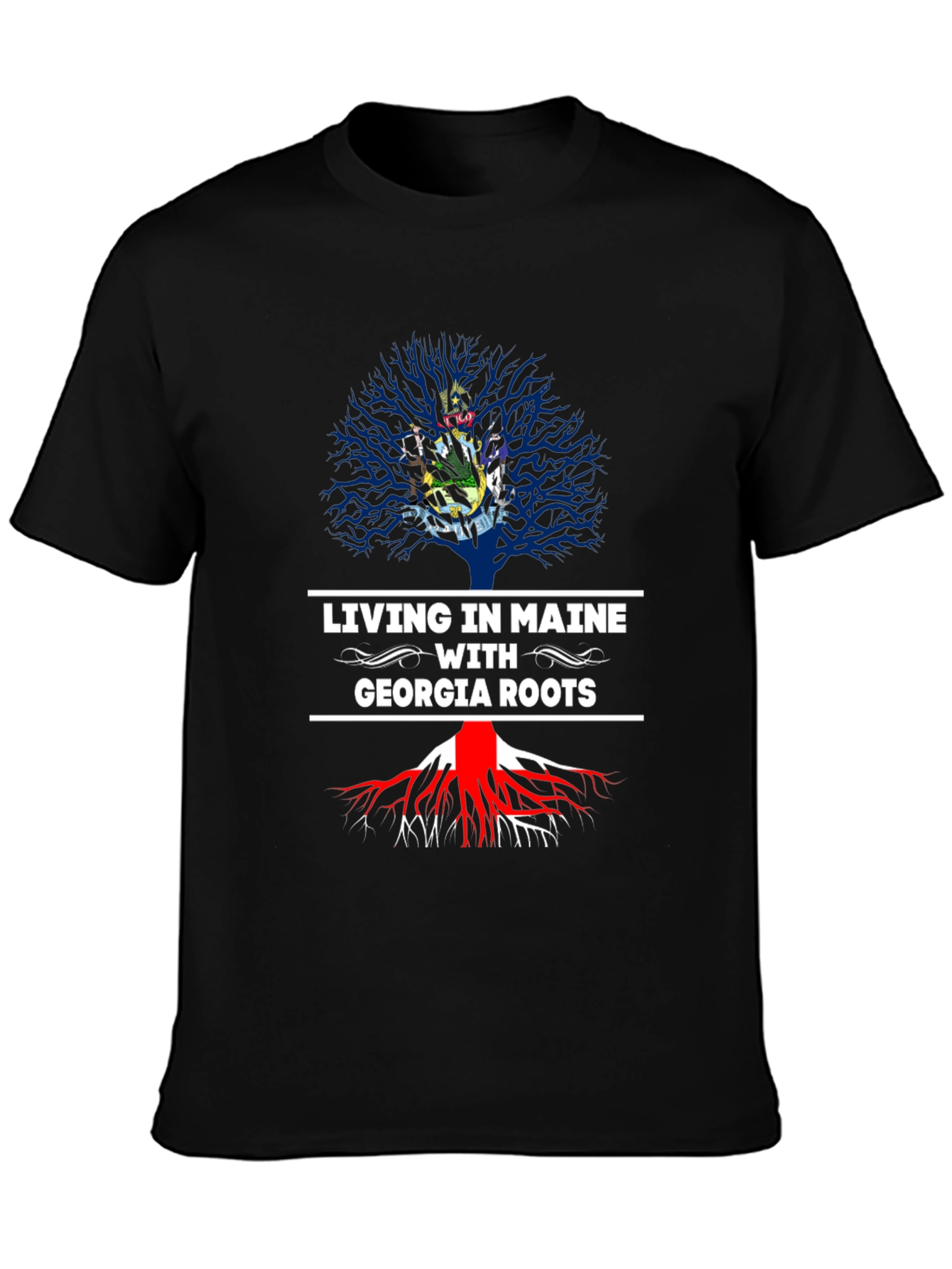 Living in Maine with Georgia Roots T-Shirt