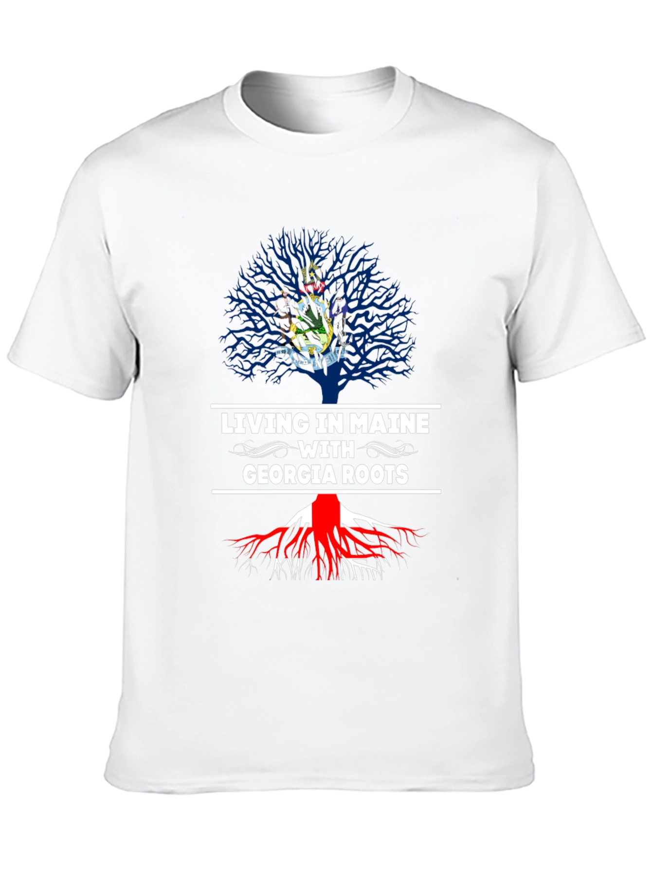 Living in Maine with Georgia Roots T-Shirt