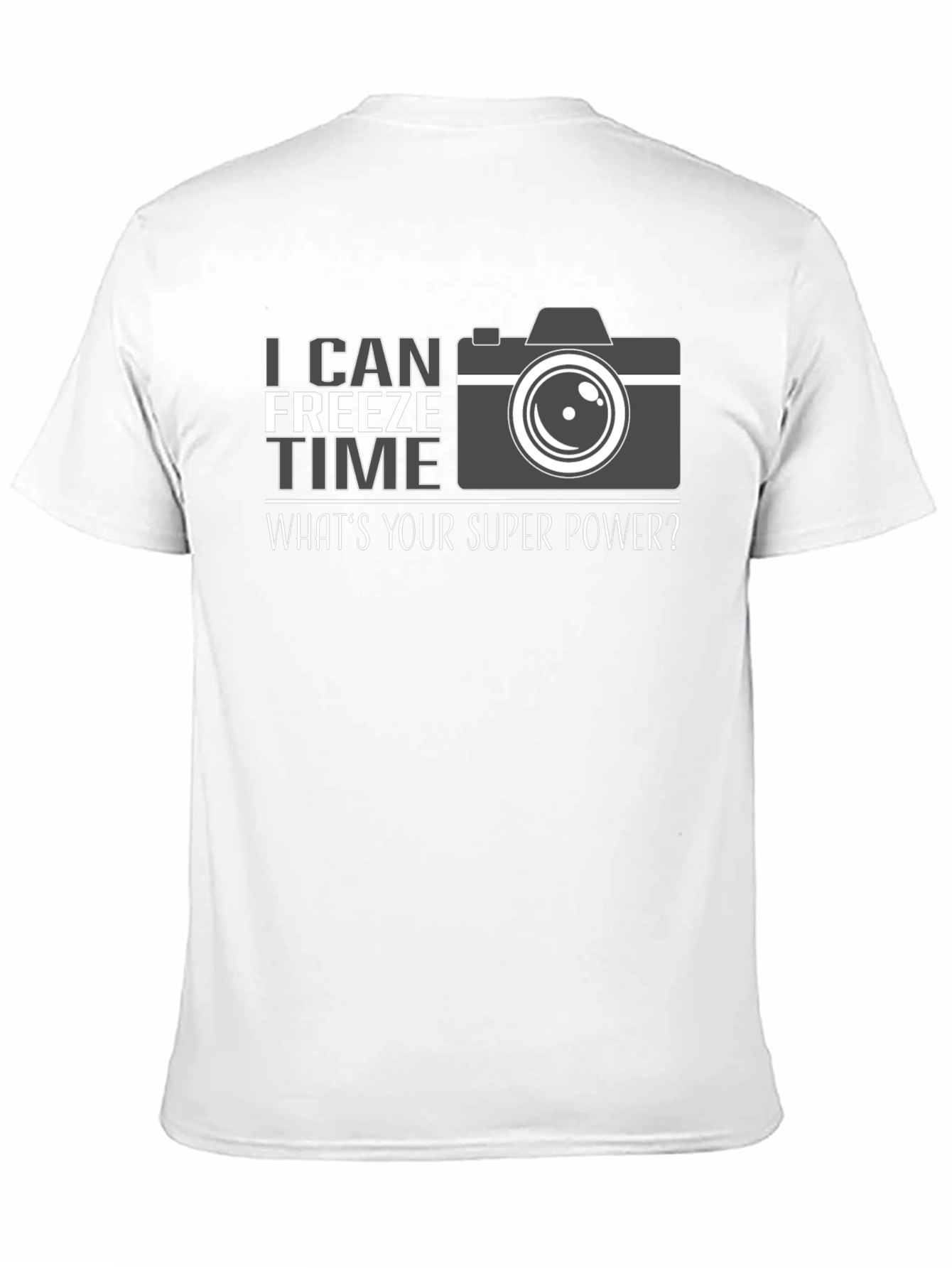I Can Freeze Time T-Shirt Photographer Graphic Tee