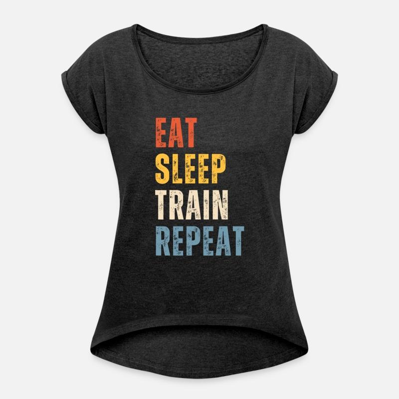 EAT SLEEP TRAIN REPEAT