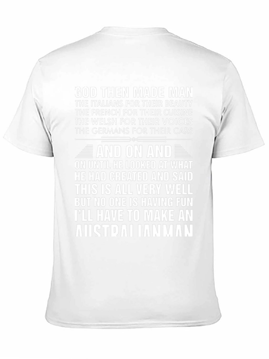 God Then Made Man Australian Funny T-Shirt