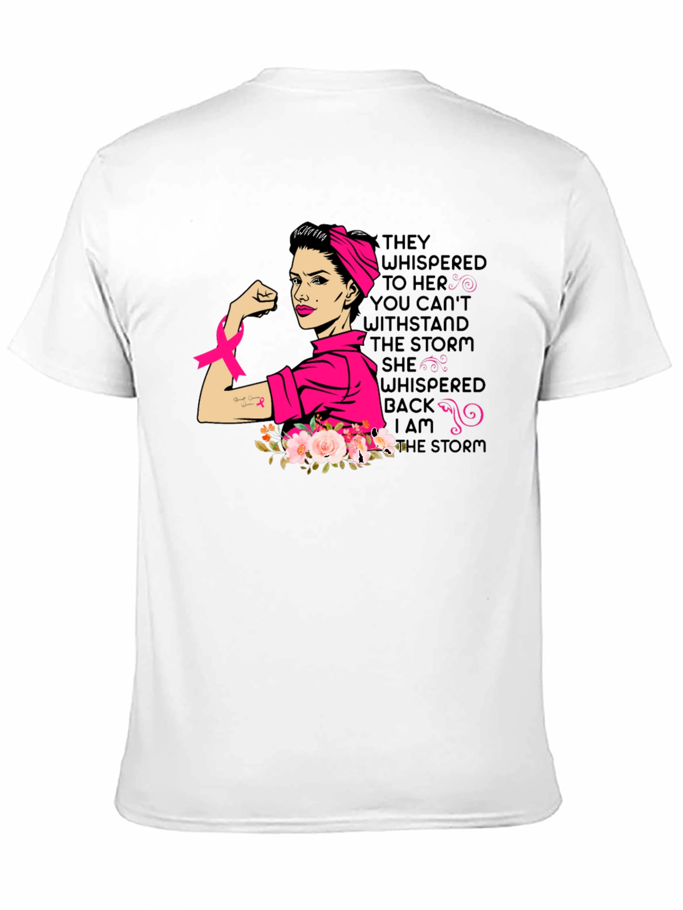 Breast Cancer Awareness T-Shirt: I Am The Storm