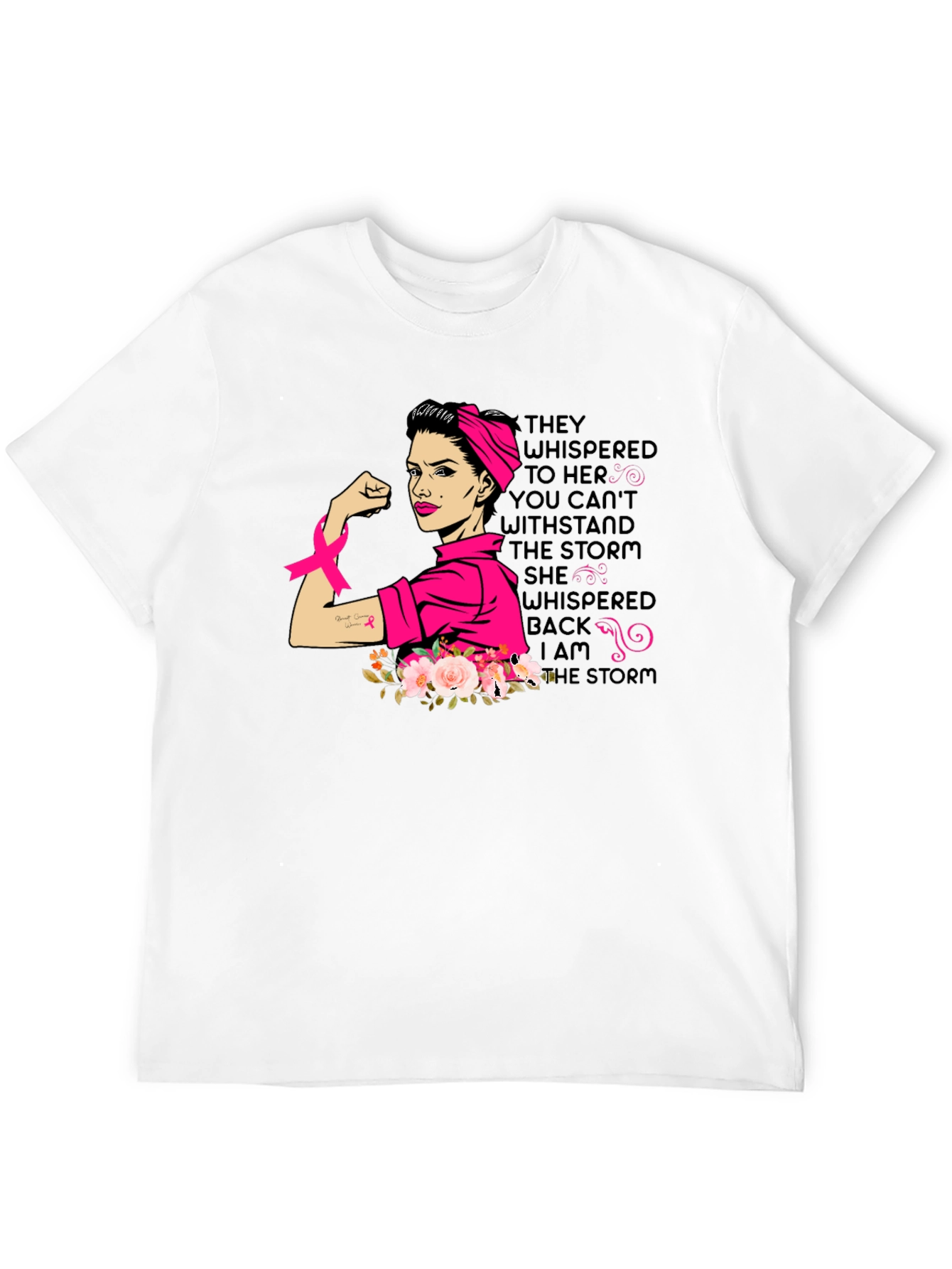 Breast Cancer Awareness T-Shirt: I Am The Storm