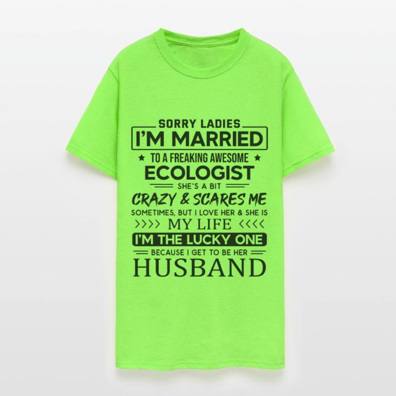 Ecologist Funny Saying For Husband