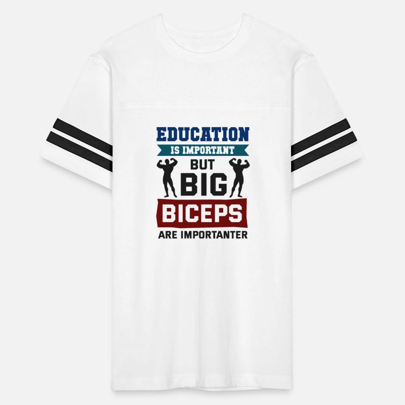 Education is important but big biceps is important